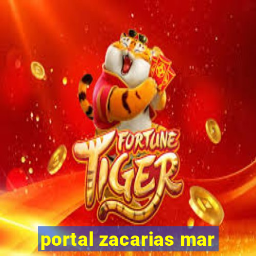 portal zacarias mar